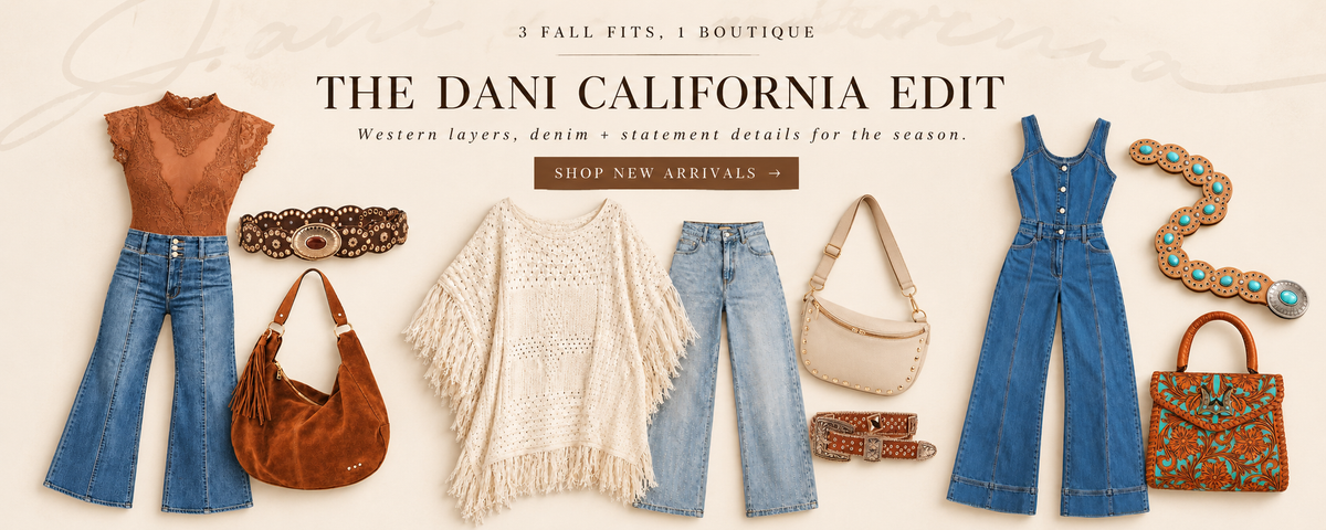 The Dani California Edit - 3 Fall Fits, 1 Boutique - New Arrivals